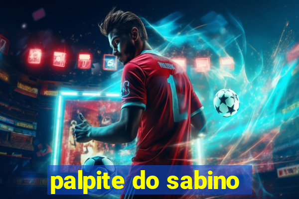 palpite do sabino